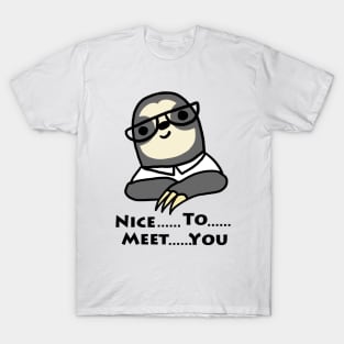 Nice To Meet You Sloth T-Shirt